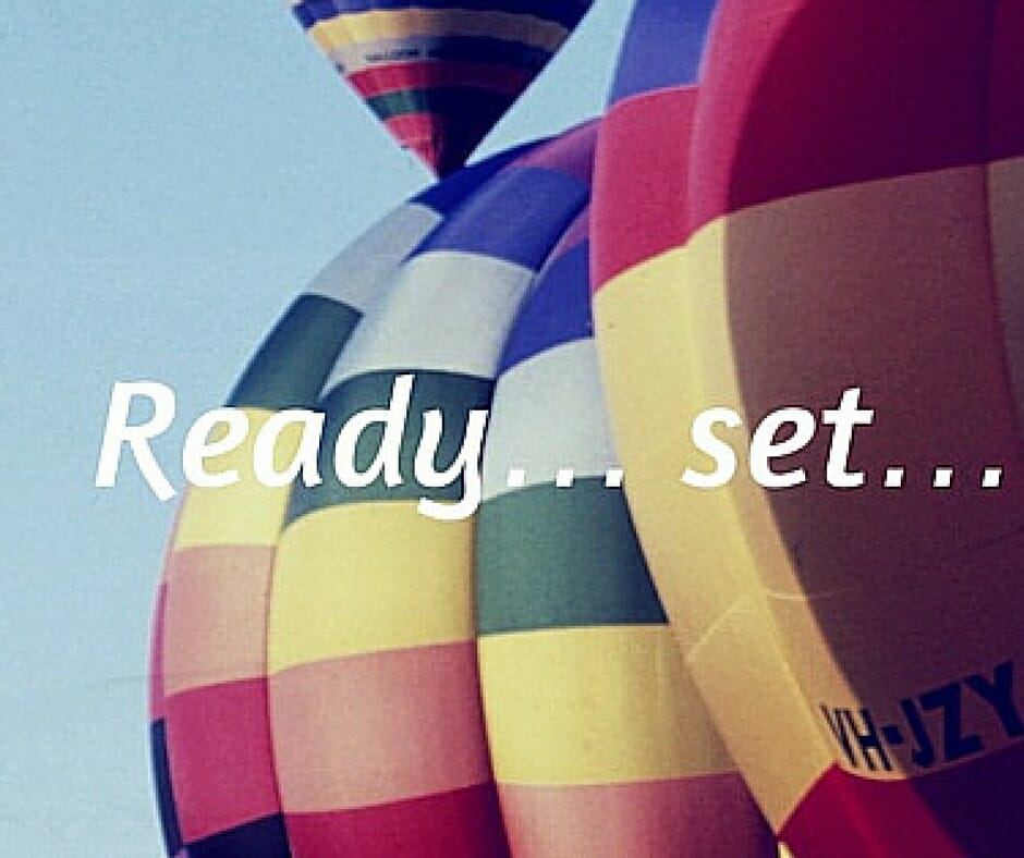 1. Get ready… set… go!